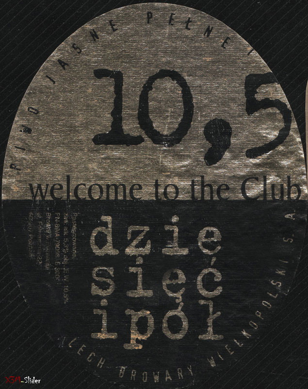 10,5 - Dzie siec ipol - Welcom to the Club